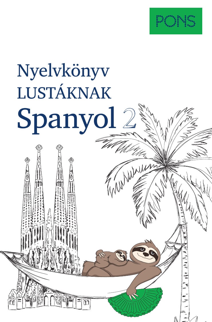 André Höchemer, Stefan Schmidt - PONS Nyelvkönyv lustáknak Spanyol 2