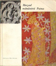Muzeul manastirii Putna [antikvár]