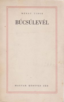 Méray Tibor - Búcsúlevél [antikvár]