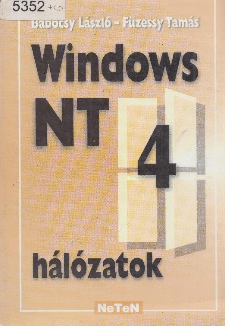 Babócsy László, Füzessy Tamás - Windows NT 4.0 hálózatok [antikvár]