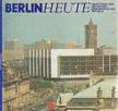 Edelhoff, Helmut, Petersen, Heinz, Horst Schulze, Klaus Weise - Berlin heute [antikvár]