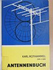 Karl Rothammel - Antennenbuch [antikvár]