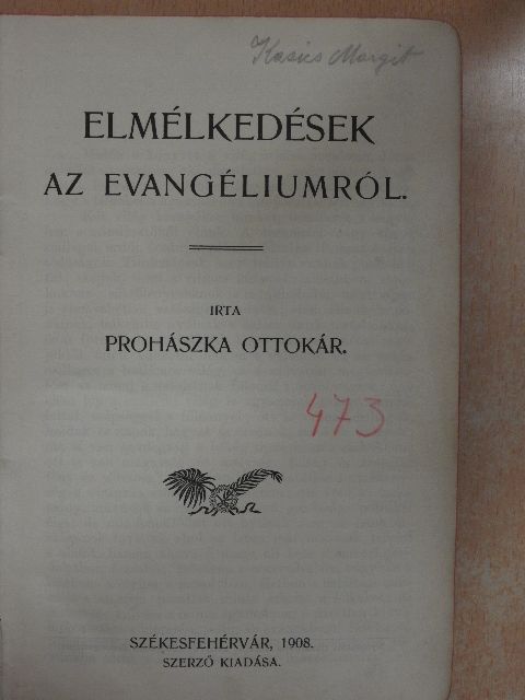 Prohászka Ottokár - Elmélkedések az Evangéliumról [antikvár]