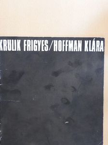 Krulik Frigyes/Hoffman Klára [antikvár]