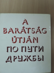 A barátság útján [antikvár]