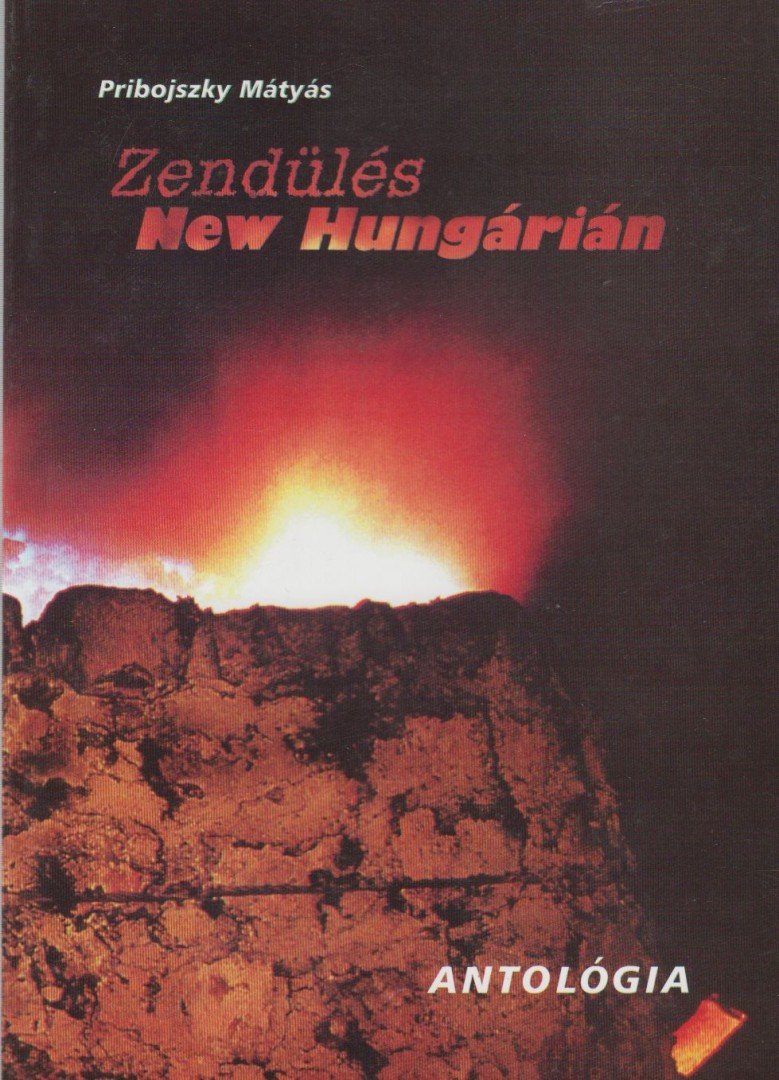 PRIBOJSZKY MÁTYÁS - Zendülés New Hungárián [antikvár]