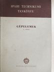 Bálint Gábor - Gépelemek I. [antikvár]