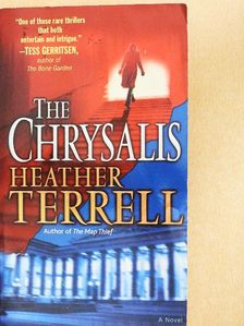 Heather Terrell - The Chrysalis [antikvár]