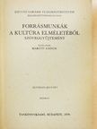 Ortega y Gasset - Forrásmunkák a kultúra elméletéből [antikvár]