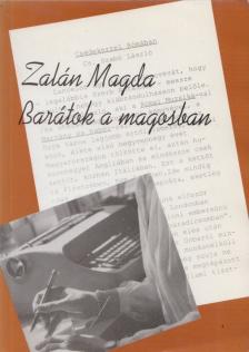 Zalán Magda - Barátok a magasban (Dedikált) [antikvár]