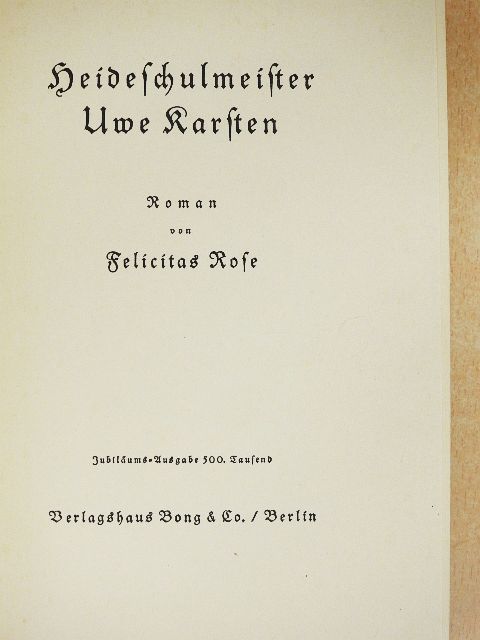 Felicitas Rose - Heideschulmeister Uwe Karsten (gótbetűs) [antikvár]