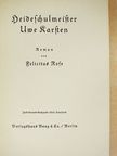 Felicitas Rose - Heideschulmeister Uwe Karsten (gótbetűs) [antikvár]