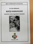 Dr. Kiss Kálmánné - Kisúji harangszó (dedikált példány) [antikvár]
