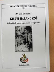 Dr. Kiss Kálmánné - Kisúji harangszó (dedikált példány) [antikvár]