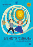 Bajzáth Mária - Így megyek az iskolába