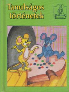 Tanulságos történetek [antikvár]