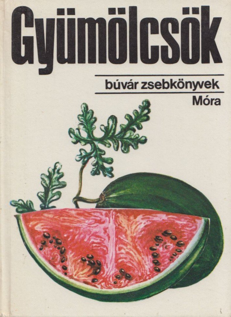 DR. KÁDAS LAJOS - Gyümölcsök [antikvár]