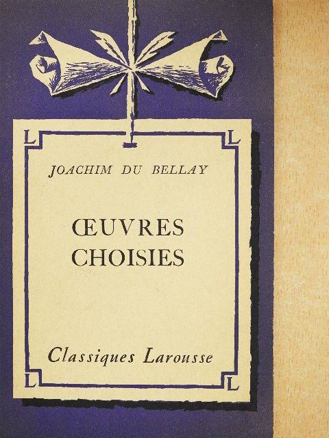Joachim Du Bellay - Joachim du Bellay Oeuvres Choisies [antikvár]