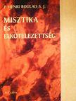P. Henri Boulad S. J. - Misztika és elkötelezettség [antikvár]