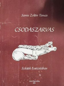 Samu Zoltán Tamás - Csodaszarvas [antikvár]