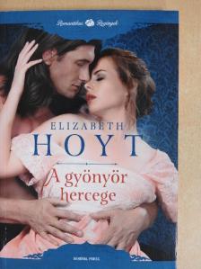 Elizabeth Hoyt - A gyönyör hercege [antikvár]