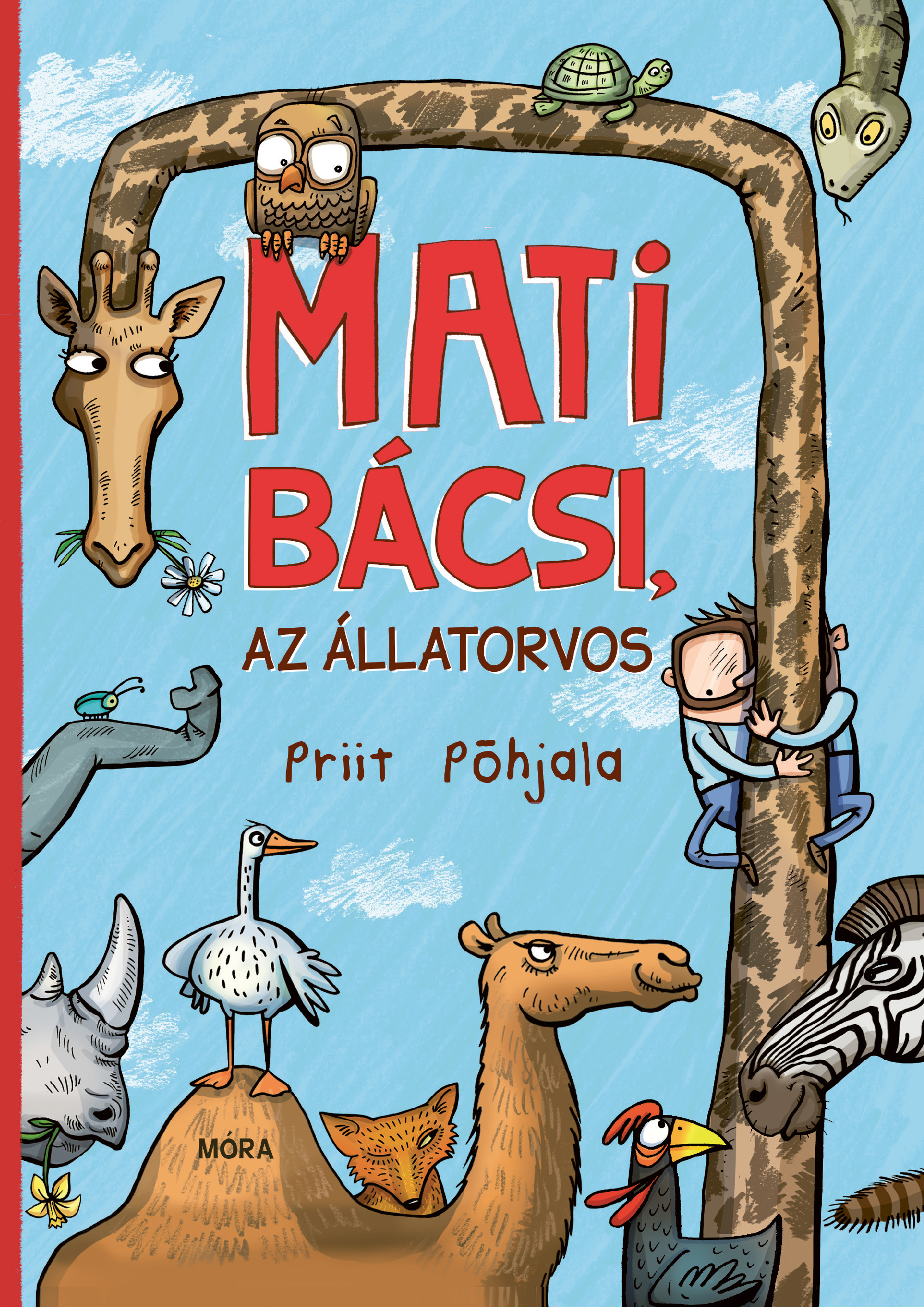 Priit Pőhjala - Mati bácsi, az állatorvos