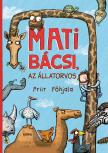 Priit Pőhjala - Mati bácsi, az állatorvos