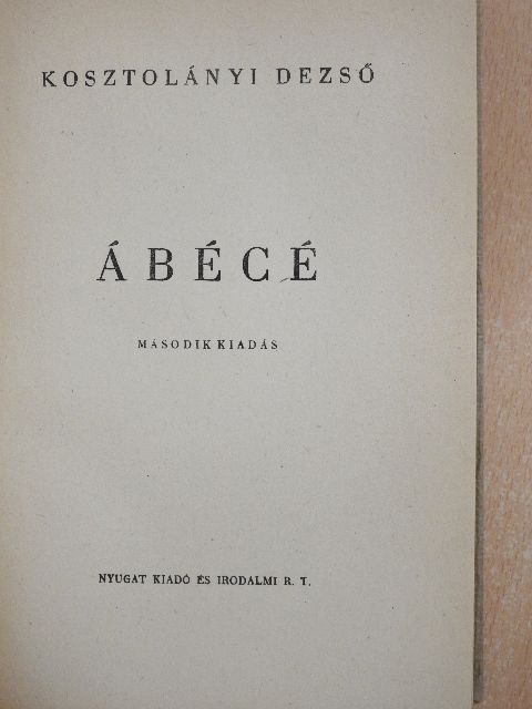 Kosztolányi Dezső - Ábécé [antikvár]