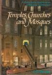 J. G. Davies - Temples, Churches and Mosques [antikvár]