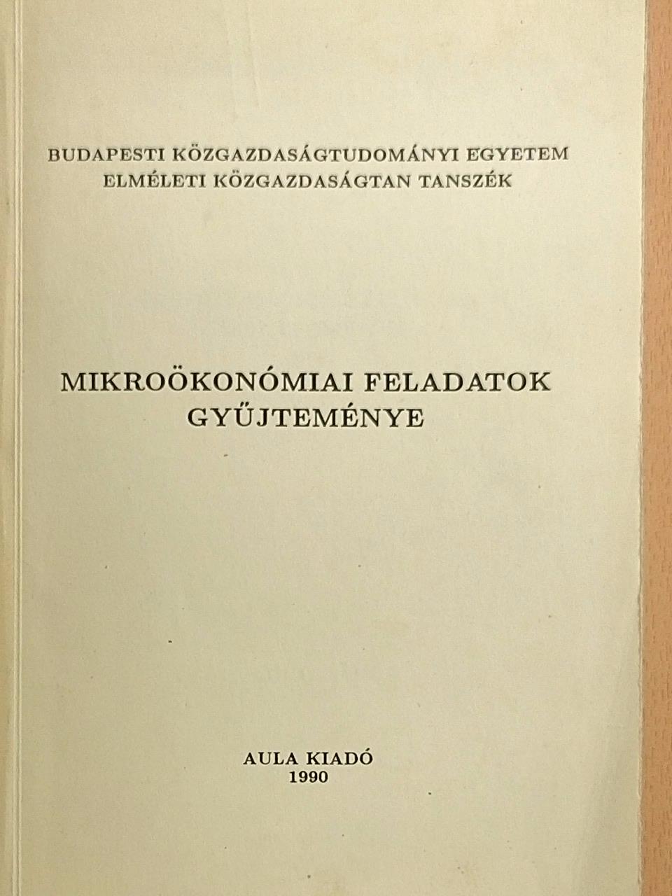 Banyár József - Mikroökonómiai feladatok gyűjteménye [antikvár]