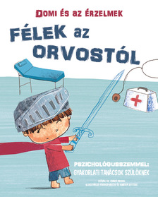 Dr. Chiara Piroddi - Domi és az érzelmek - Félek az orvostól [szépséghibás]