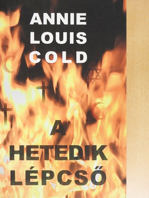 Annie Louis Cold - A hetedik lépcső [antikvár]