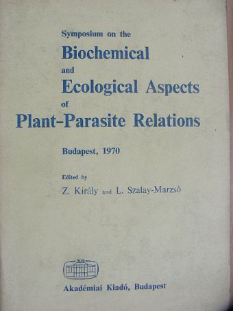 E. Schlösser - Biochemical and Ecological Aspects of Plant-Parasite Relations [antikvár]