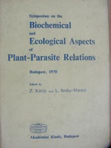 E. Schlösser - Biochemical and Ecological Aspects of Plant-Parasite Relations [antikvár]