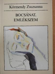 Körmendy Zsuzsanna - Bocsánat, emlékszem [antikvár]