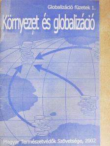 Fidrich Róbert - Környezet és globalizáció [antikvár]