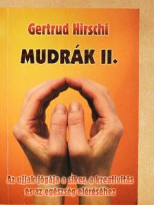 Gertrud Hirschi - Mudrák II. [antikvár]