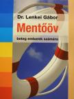 Dr. Lenkei Gábor - Mentőöv beteg emberek számára [antikvár]