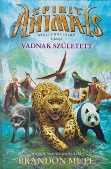 Brandon Mull - Vadnak született [antikvár]