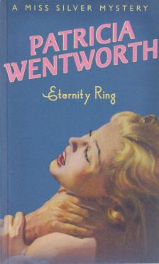 Patricia Wentworth - Eternity Ring [antikvár]