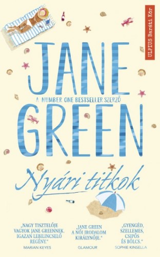 Jane Green - Nyári titkok - Két forró nyár, két sorsfordító titok [eKönyv: epub, mobi]