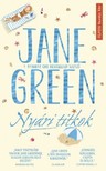 Jane Green - Nyári titkok - Két forró nyár, két sorsfordító titok [eKönyv: epub, mobi]
