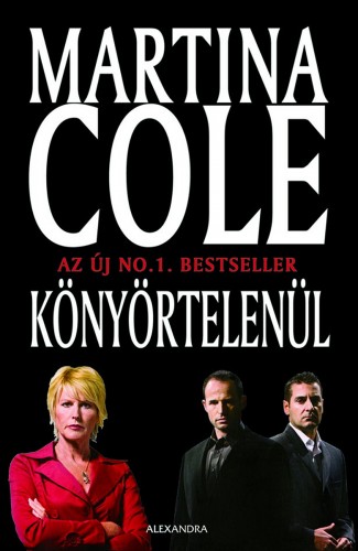 Martina Cole - Könyörtelenül [eKönyv: epub, mobi]