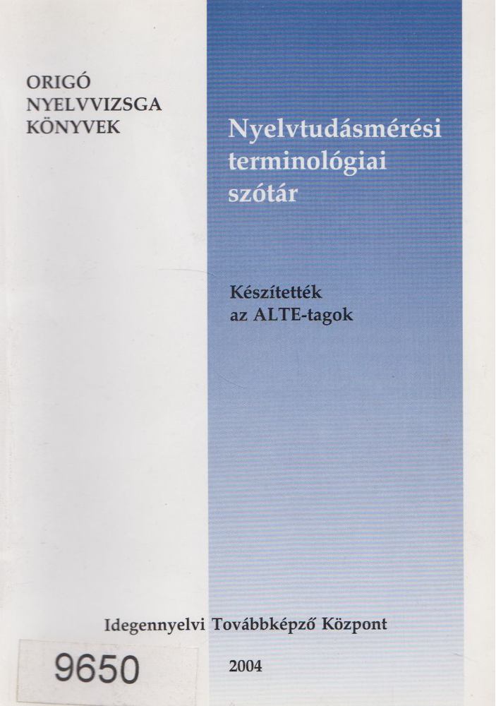 Fekete Hajnal, Óvári Valéria - Nyelvtudásmérési terminológiai szótár [antikvár]