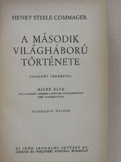 Henry Steele Commager - A második világháború története [antikvár]