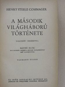 Henry Steele Commager - A második világháború története [antikvár]