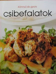 Könnyű és gyors csibefalatok [antikvár]