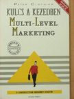 Peter Clothier - Kulcs a kezedben: Multi-Level Marketing [antikvár]