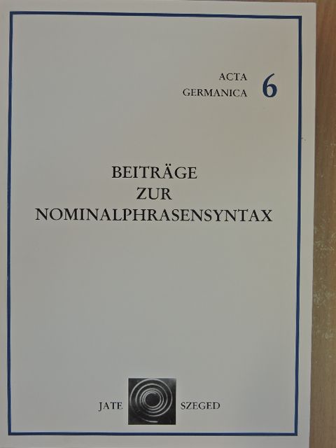 Bernáth Csilla - Beiträge zur Nominalphrasensyntax [antikvár]