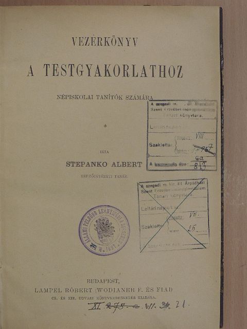 Stepanko Albert - Vezérkönyv a testgyakorlathoz [antikvár]